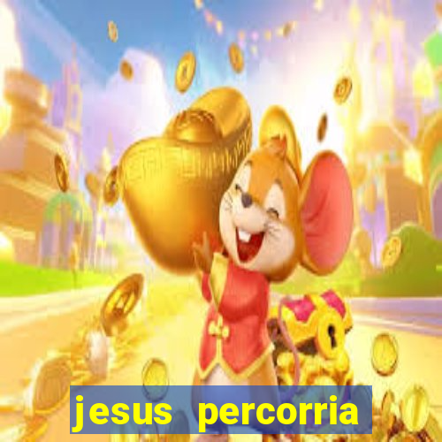 jesus percorria todas as cidades caminho neocatecumenal